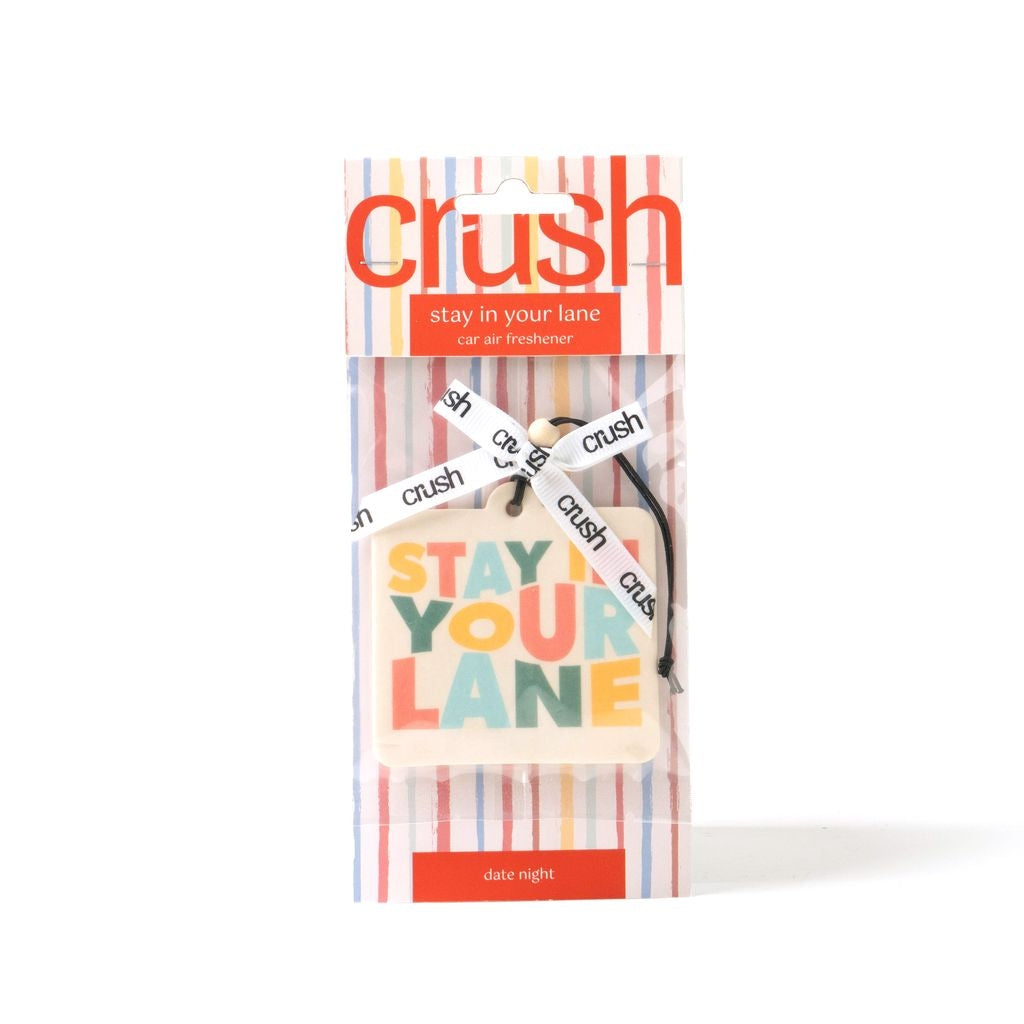 Crush Stay in Your Lane Car Air Freshener - 8 Styles