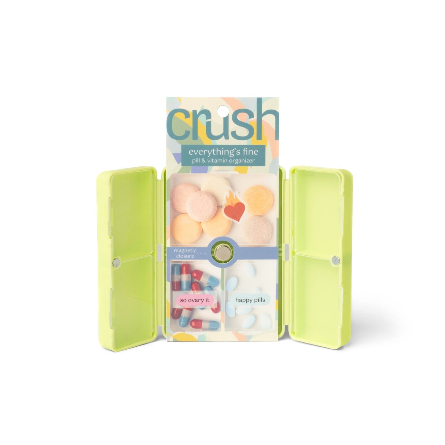 Crush Everything's Fine Pill & Vitamin Case - 4 Colors To Choose From